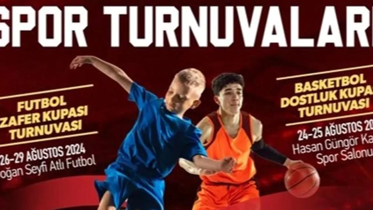 30 Ağustos’a özel futbol ve basketbol turnuvası