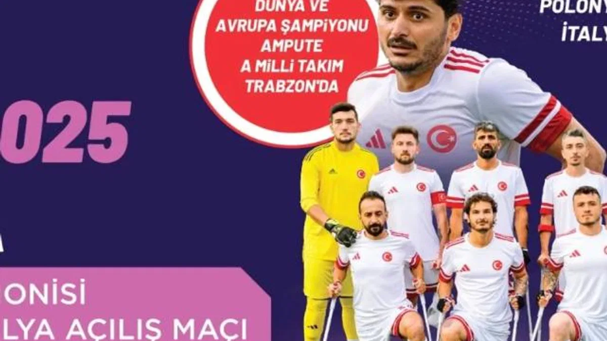 Trabzon’da Ampute Uluslar Ligi heyecanı başlıyor