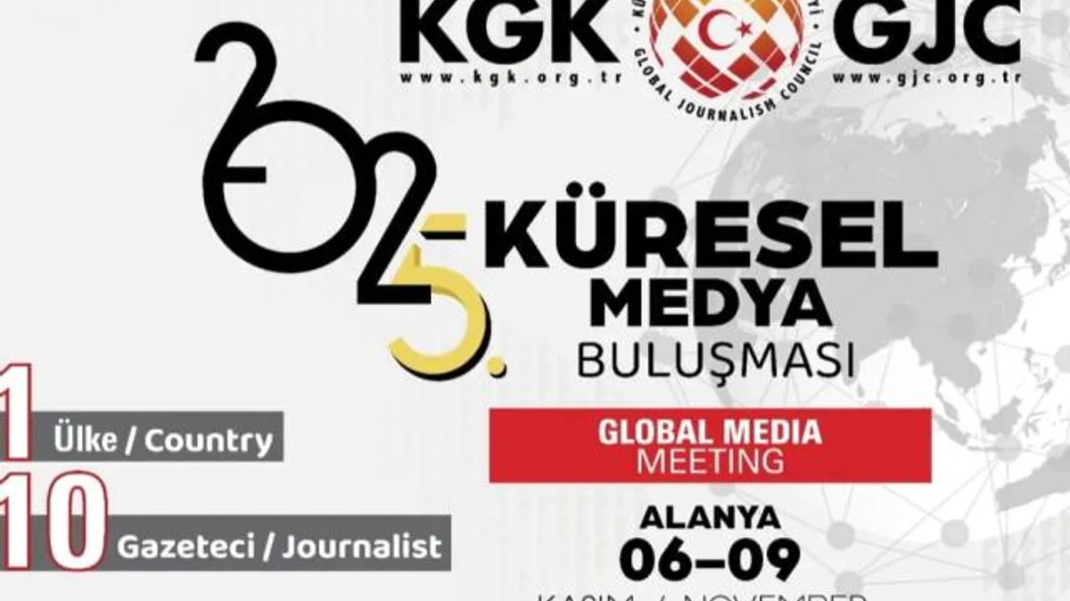 KGK 5. Küresel Medya Buluşması Alanya’da başlıyor