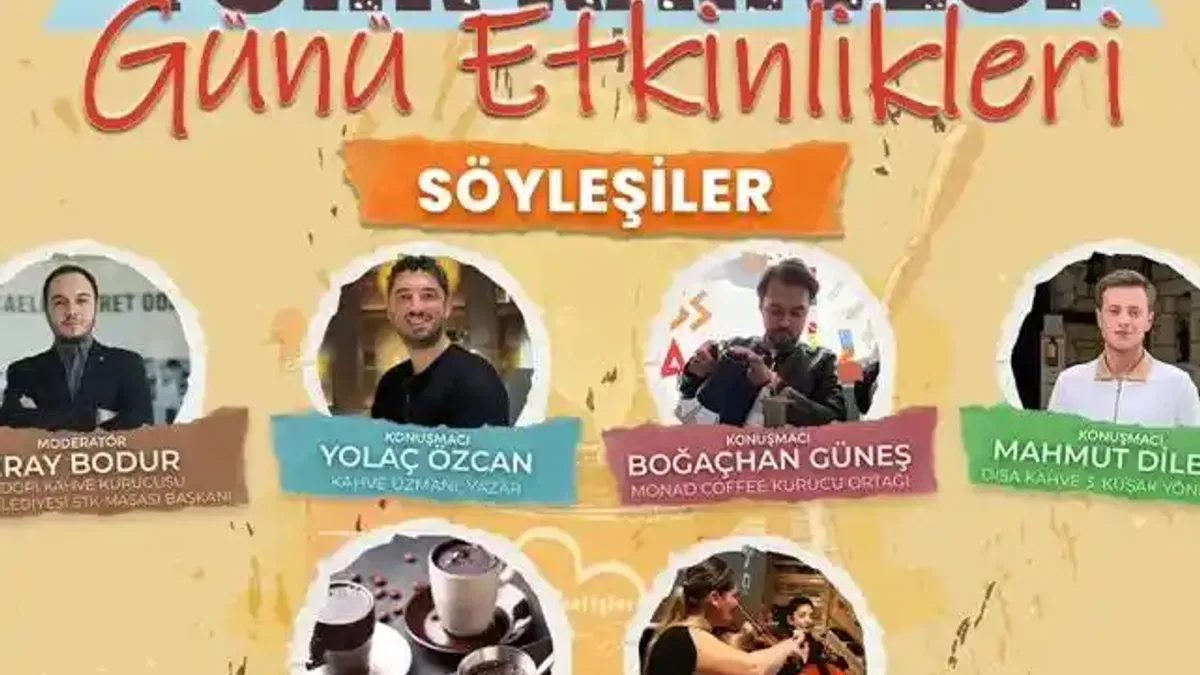 Dünya Türk Kahvesi Günü coşkusu  4’üncü kez yaşanacak