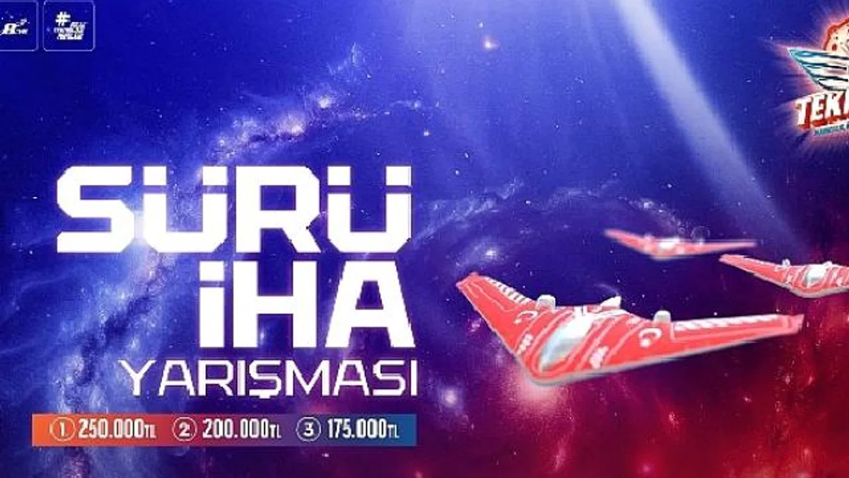 TEKNOFEST 2025 SÜRÜ İHA YARIŞMASI BAŞLADI