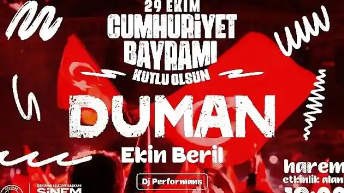 Üsküdar'da 29 Ekim Coşkuyla Duman ve Ekin Beril ile Kutlanacak