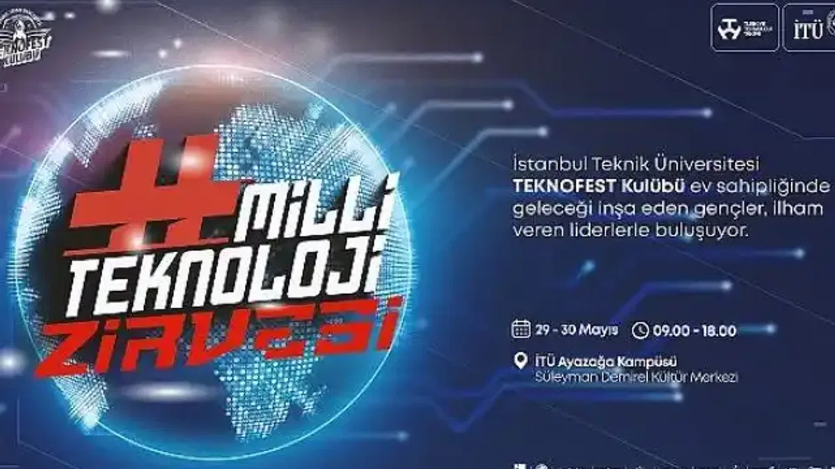 Milli Teknoloji Zirvesi Başlıyor: Geleceğin Teknolojileri İTÜ'de Buluşuyor!