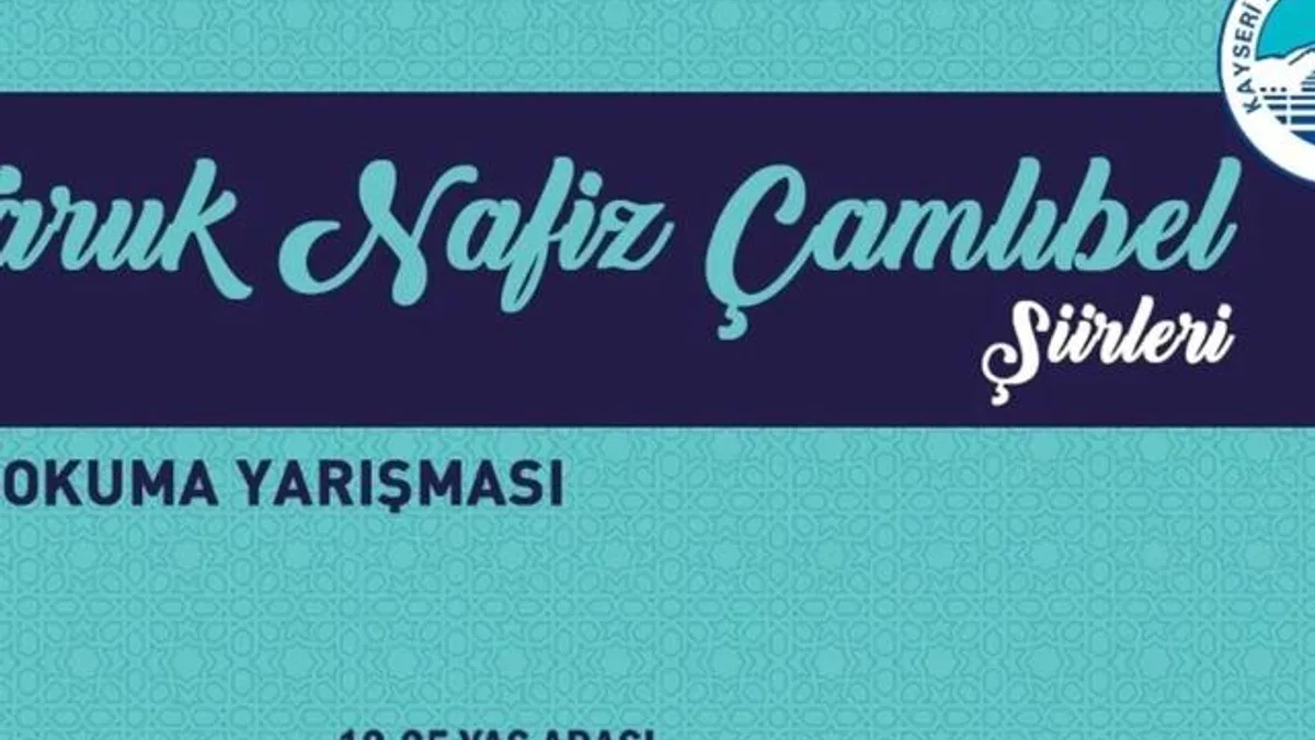 Kayseri Büyükşehir'den büyük şair anısına yarışma