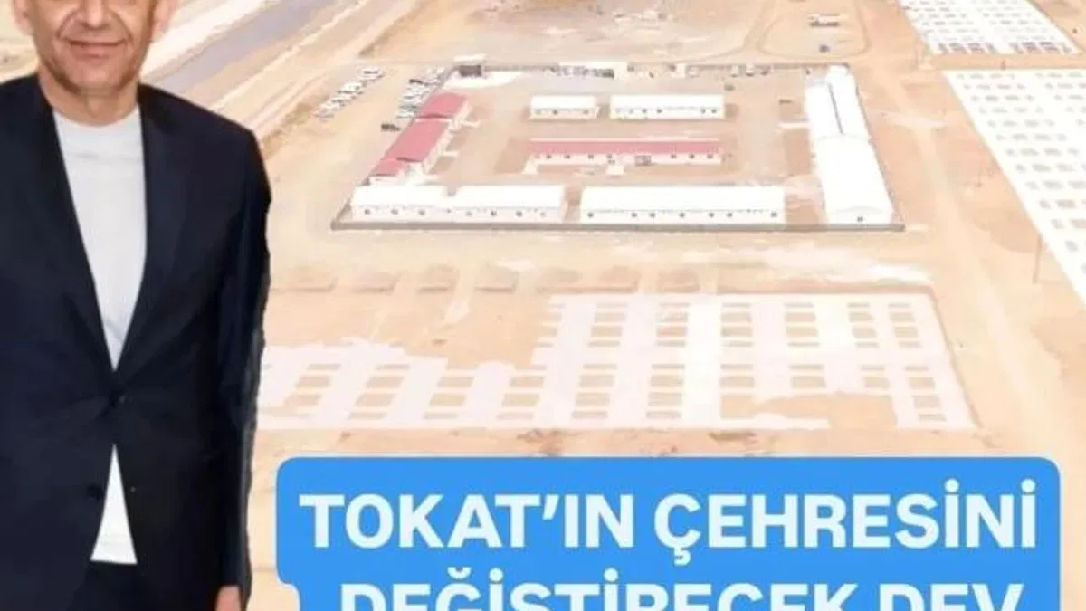 Tokat'ın çehresini değiştirecek dev proje yükseliyor