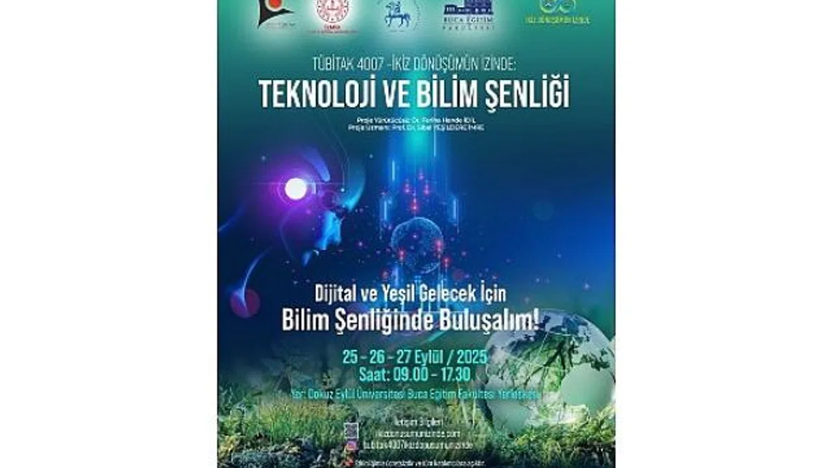 İzmir'de Bilim ve Teknoloji Rüzgârı: DEÜ'de 'İkiz Dönüşümün İzinde' Şenliği Başlıyor