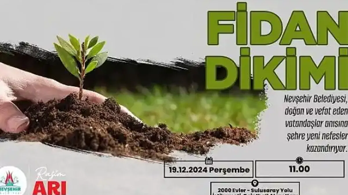 Nevşehir'de Binlerce Fidan Toprakla Buluşacak