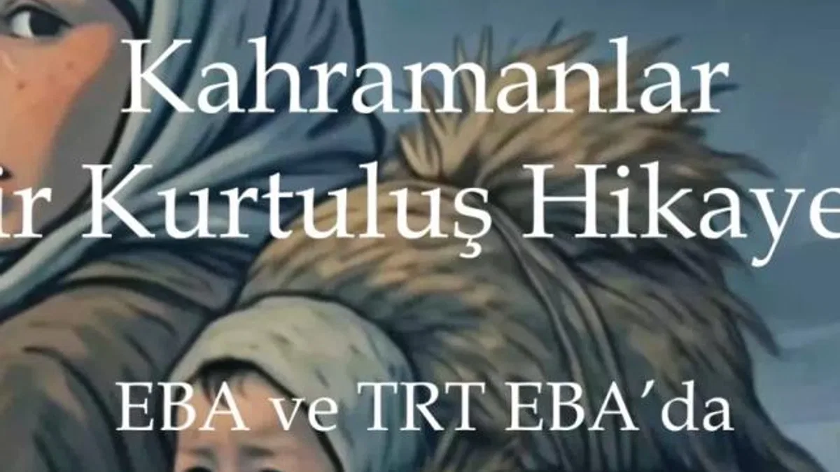 MEB'den Kurtuluş Savaşı kahramanlarına özel yapım