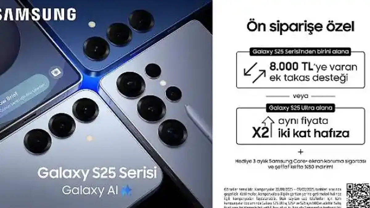 Samsung'dan yeni Galaxy S25 Serisi'ne özel, avantajlı kampanya!
