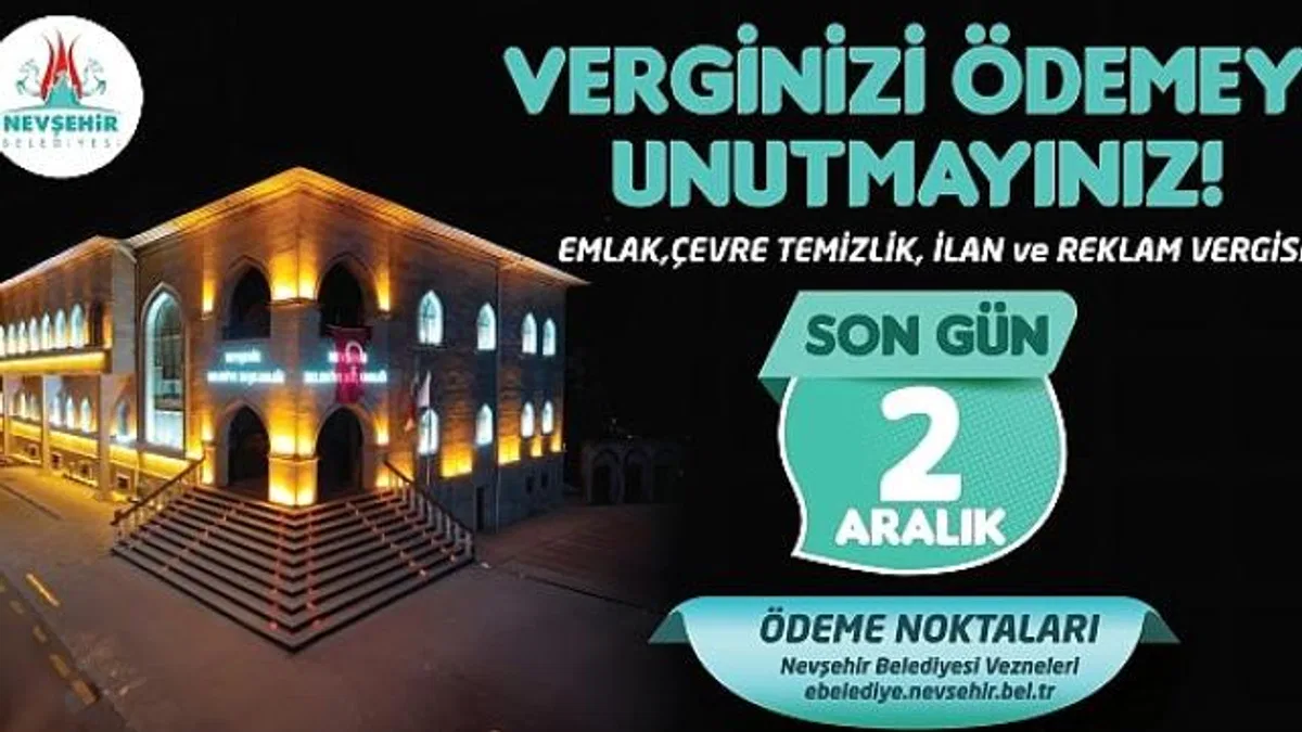 Nevşehir Belediyesi'nden Vergi Ödemesi Hatırlatması