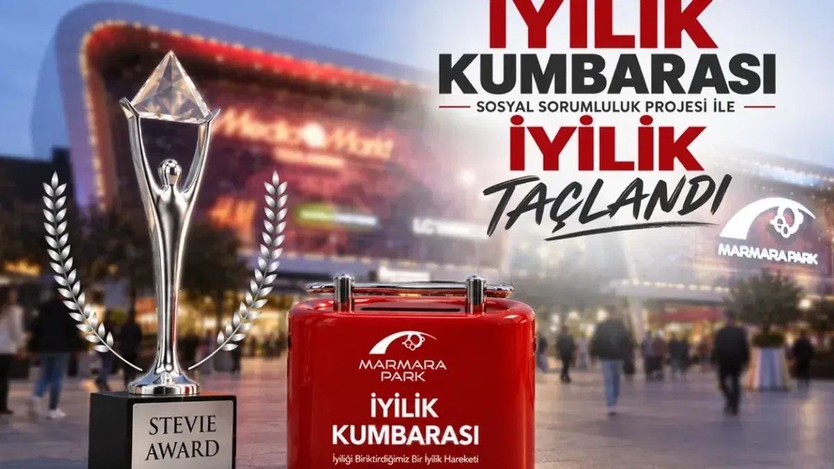 MarmaraPark AVM’nin İyilik Kumbarası’na uluslararası ödül